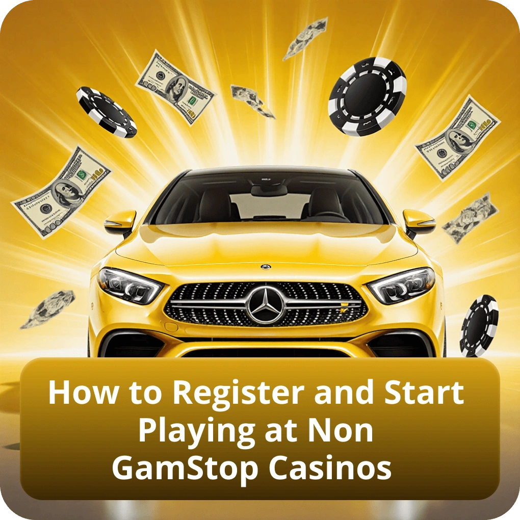 How to Register and Start Playing at Non GamStop Casinos