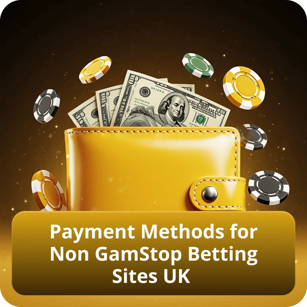 Payment Methods for Non GamStop Betting Sites UK